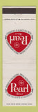 Matchbook Cover - Pearl Beer WORN