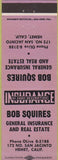 Matchbook Cover - Bob Squires Insurance Real Estate Hemet CA