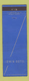 Matchbook Cover - Irwin Hotel Bad Axe MI