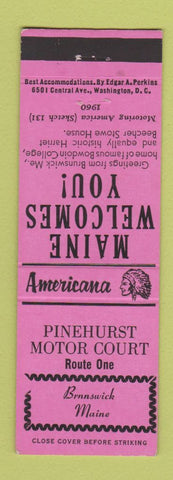 Matchbook Cover - Pinehurst Motel Brunswick ME Perkins Americana PINK