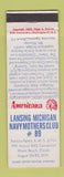 Matchbook Cover - Lansing MI Navy Mothers Club RMS Miami FL Perkins Americana