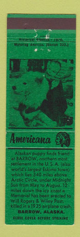 Matchbook Cover - Barrow AK puppy Perkins Americana GREEN