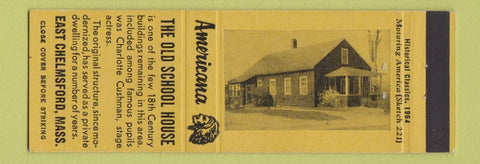 Matchbook Cover - Old School House East Chelmsford MA Perkins Americana YELLOW