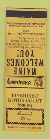Matchbook Cover - Pinehurst Motel Brunswick ME Perkins Americana YELLOW WEAR