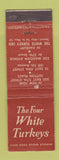 Matchbook Cover - Four White Turkeys New York City Danbury CT WEAR DISPLAY