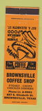 Matchbook Cover - Brownsville Coffee Shop Restaurant TX ORANGE