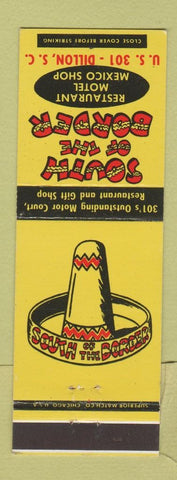 Matchbook Cover - South of the Border Restaurant Motel Mexico Shop Dillon SC