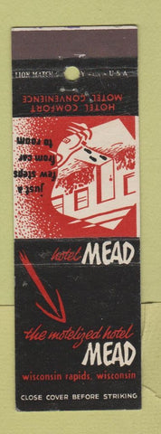 Matchbook Cover - Mead Hotel Wisconsin Rapids WI