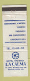 Matchbook Cover - Hotel Hacienda La Calma Guadalajara Mexico WEAR