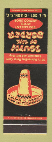 Matchbook Cover - South of the Border Restaurant Motel Mexico Shop Dillon SC