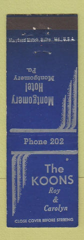 Matchbook Cover - The Koons Montgomery Hotel PA