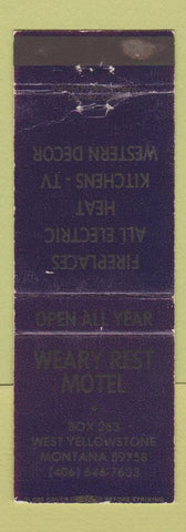 Matchbook Cover - Weary Rest Motel West Yellowstone MT WEAR