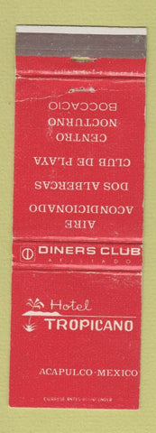 Matchbook Cover - Hotel Tropicano Acapulco Mexico WEAR