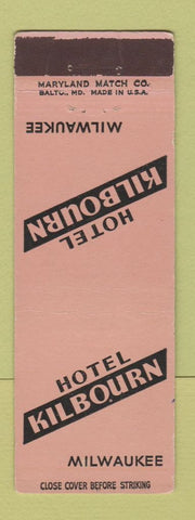 Matchbook Cover - Hotel Kilbourn Milwaukee WI