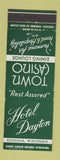Matchbook Cover - Hotel Dayton Kenosha WI Town Casino