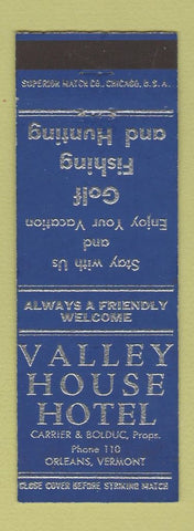 Matchbook Cover - Valley House Hotel Orleans VT BLUE