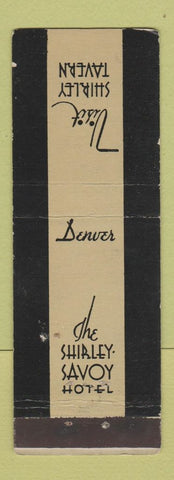 Matchbook Cover - Shirley Savoy Hotel Denver Colorado