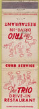 Matchbook Cover - Trio Drive In Restaurant Berkeley MO Hazelwood WEAR