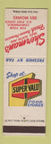 Matchbook Cover - Super Valu Food Stores Grocery Sherman's Des Moines IA