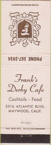 Matchbook Cover - Frank's Drby Cafe Maywood CA