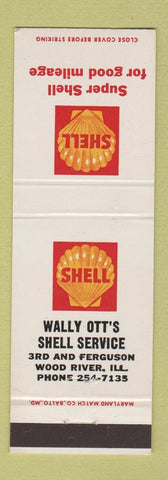Matchbook Cover - Shell oil gas Wally Ott's Wood River IL