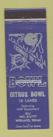 Matchbook Cover - Citrus Bowl Bowling Weslaco TX AMF