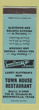 Matchbook Cover - Larry Huffman's Town House Restaurant Brownsville TX