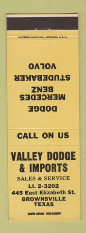 Matchbook Cover - Valley Dodge Mercedes Benz Studebaker Volvo Brownsville TX