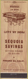 Matchbook Cover - Sequoia Savings Fresno CA banking