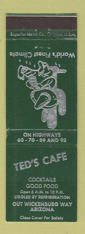 Matchbook Cover - Ted's Cafe Out Wickenburg Way AZ