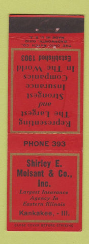 Matchbook Cover - Shirley Moisant Insurance Kankakee IL low phone #