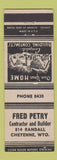 Matchbook Cover - Fred Petry Contractor Builder Cheyenne WY