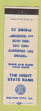 Matchbook Cover - Hight State Bank Dalton City IL low phone #