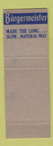 Matchbook Cover - Burgermeister Beer