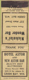Matchbook Cover - Hotel Astor Green Bay WI WORN