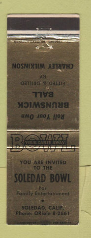 Matchbook Cover - Soledad Bowling Brunswick Soledad CA