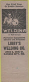 Matchbook Cover - Libby's Welding Co Kansas City MO WORN