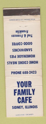 Matchbook Cover - Your Family Cafe Sidney IL