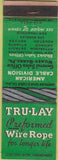 Matchbook Cover - Tru Lay Wire Rope Wilkes Barre PA
