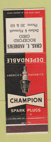 Matchbook Cover - Champion Spark Plugs Chas Andrews Rockford OH