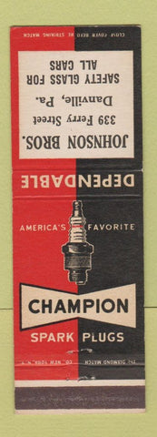 Matchbook Cover - Champion Spark Plugs Johnson Bros Danville PA