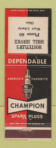 Matchbook Cover - Champion Spark Plugs Hostetler's Shell oil gas West Liberty OH