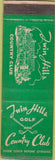 Matchbook Cover - Twin Hills Golf Country Club Dallas? CREASE