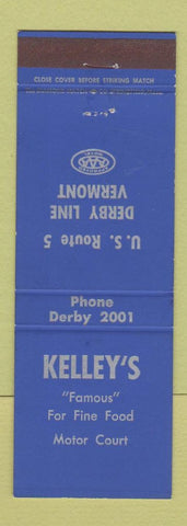 Matchbook Cover - Kelley's Restaurant Motor Court Derby Line VT