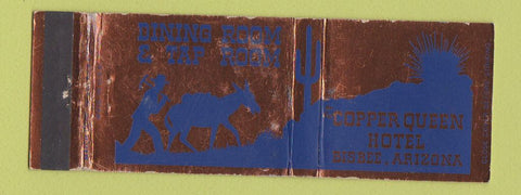 Matchbook Cover - Copper Queen Hotel Bisbee AZ WEAR Full Length