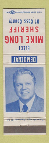 Matchbook Cover - Mike Long Sheriff Election Cass County