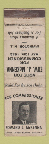 Matchbook Cover - Edward McKenna Commissioner Election Irvington NJ WORN