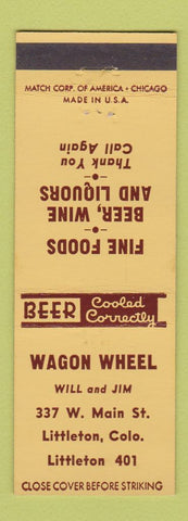 Matchbook Cover - Wagon Wheel Restaurant Littleton Colorado