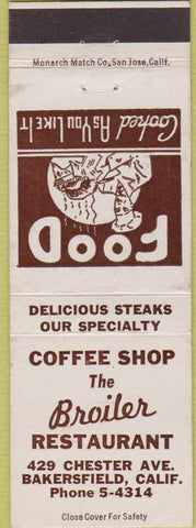 Matchbook Cover - The Broiler Restaurant Bakersfield CA