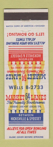 Matchbook Cover - Market Lanes Bowling Hicksville Syosset LI NY